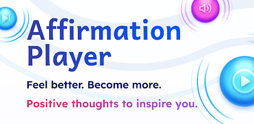 Header image for Positive Affirmations Player