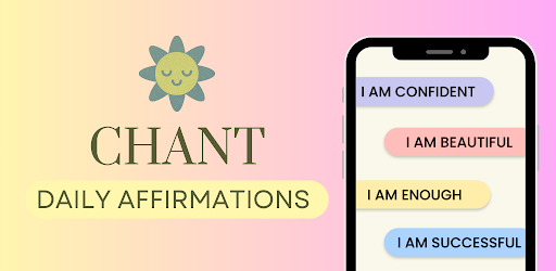 Header image for Chant - Affirmations & Quotes